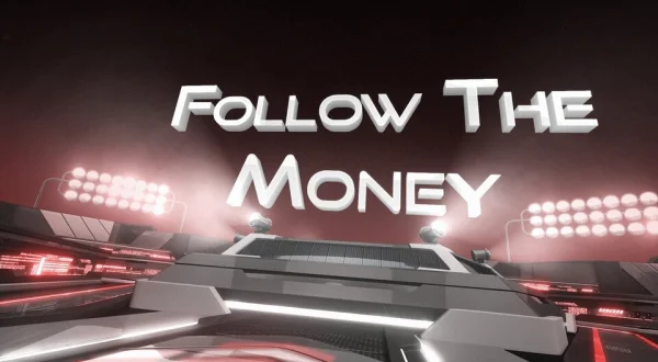 Follow the Money