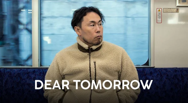 Dear Tomorrow – Ensom i Tokyo