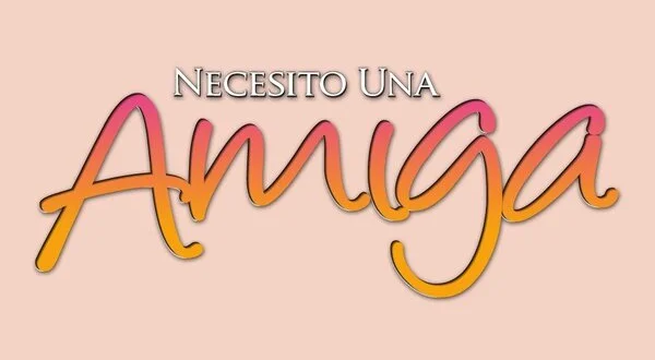 Necesito una Amiga