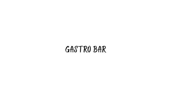 Gastro bar