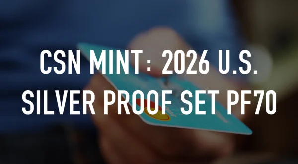 CSN Mint: 2026 U.S. Silver Proof Set PF70