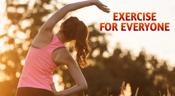 Exercise for Everyone