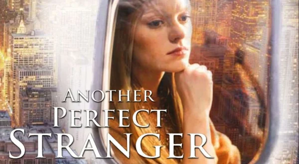 Another Perfect Stranger