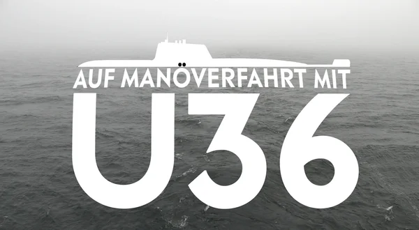 Auf Manöverfahrt mit U36