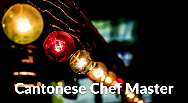 Cantonese Chef Master