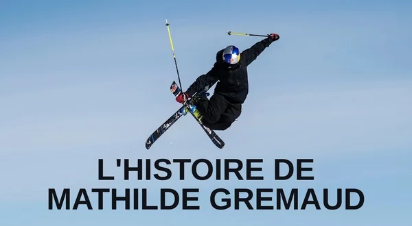L'histoire de Mathilde Gremaud