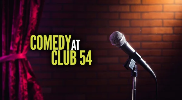 Comedy at Club 54