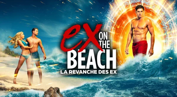 Ex on the Beach : la revanche des ex