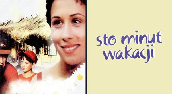 Sto minut wakacji