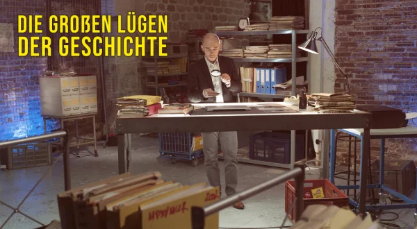 Die großen Lügen der Geschichte