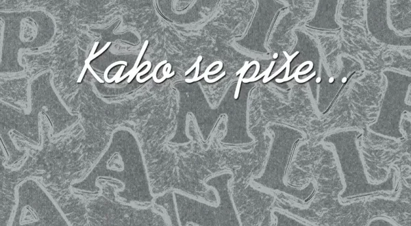 Kako se piše
