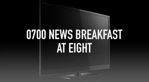 0700 News Breakfast at Eight