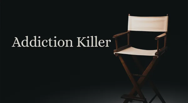 Addiction Killer