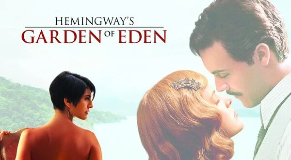 Hemingway's Garden of Eden