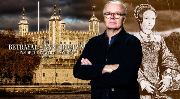 The Betrayal of Anne Boleyn: Inside The Tower of London Special