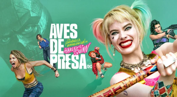 Aves de presa y la fantabulosa emancipación de Harley Quinn