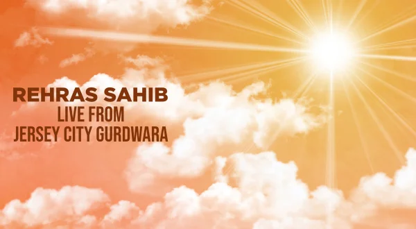 Rehras Sahib - Live from Jersey City Gurdwara