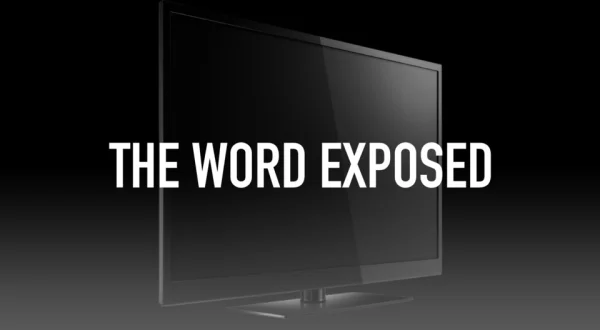 The Word Exposed
