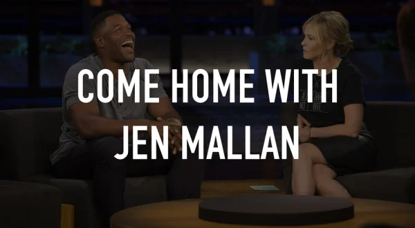 Come Home With Jen Mallan
