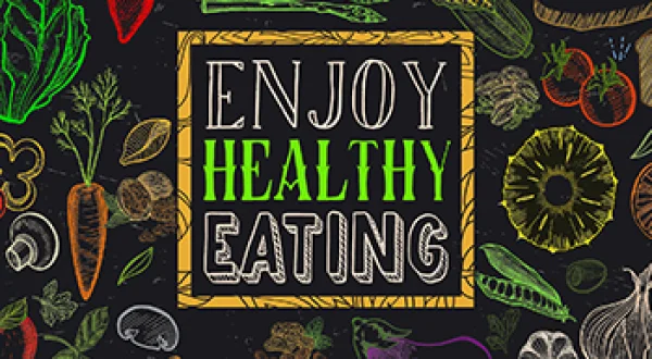 Enjoy Healthy Eating