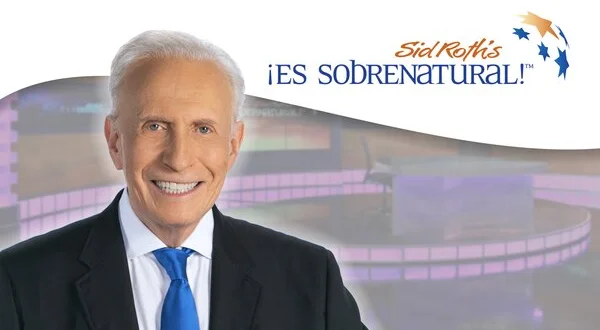 Sid Roth: ¡Es sobrenatural!