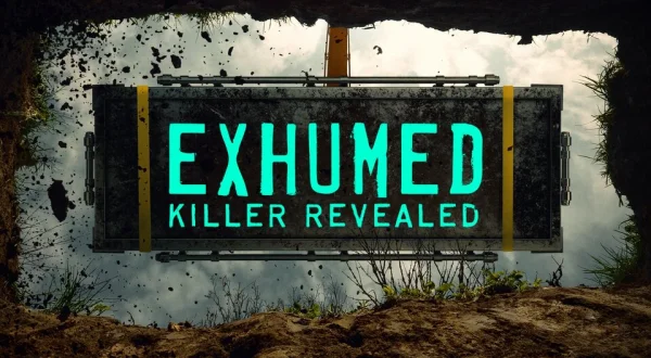 Exhumed: Killer Revealed