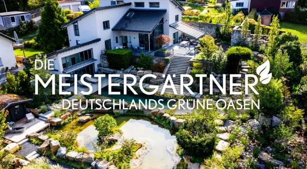 Die Meistergärtner – Deutschlands grüne Oasen