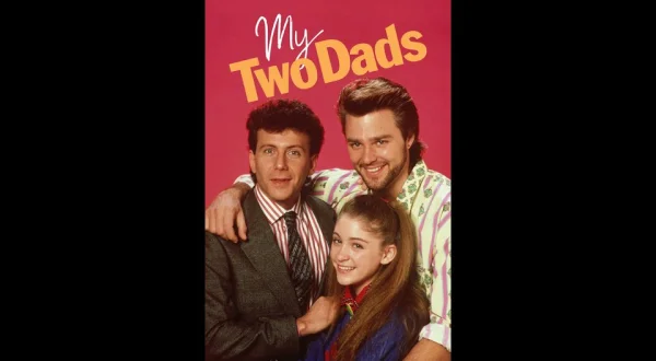 My Two Dads
