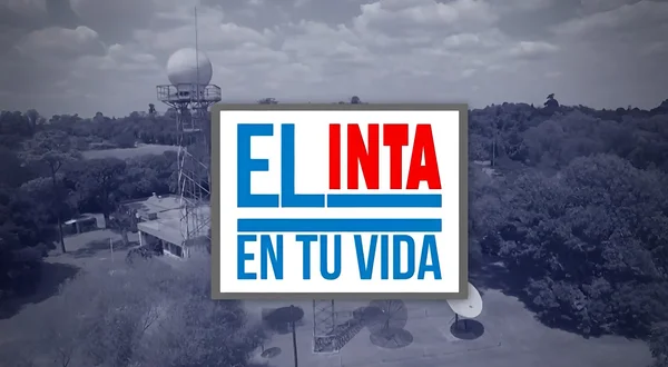 El INTA en tu vida