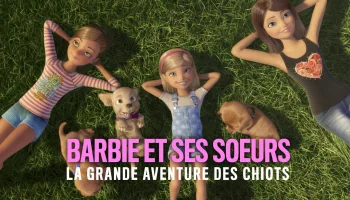Barbie et ses soeurs : La grande aventure des chiots