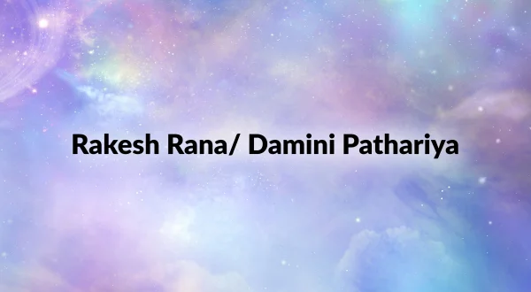 राकेश राणा/ दामिनी पथरिया