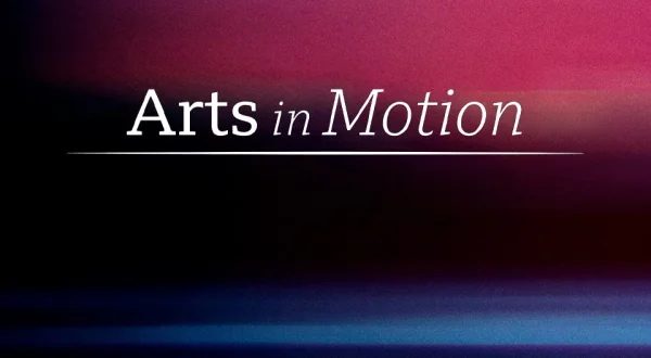 Arts in Motion