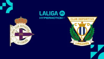 LALIGA HYPERMOTION: Deportivo - Leganés