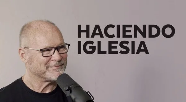 Haciendo iglesia