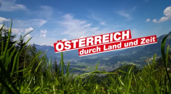 Österreich durch Land und Zeit
