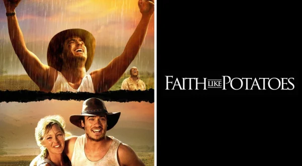 Faith Like Potatoes
