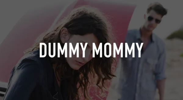 Dummy Mommy