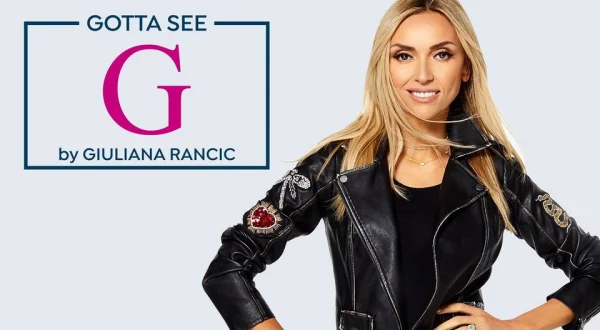 Gotta See G With Giuliana Rancic