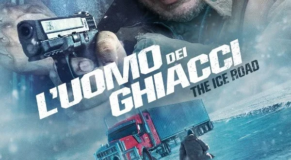 L'uomo dei ghiacci - The Ice Road