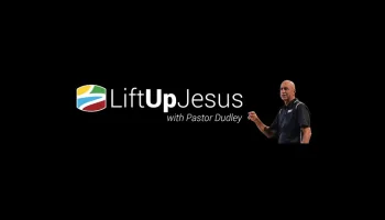 Lift Up Jesus With Dudley Rutherford