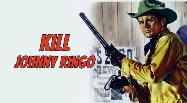 Kill Johnny Ringo