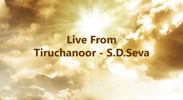 Live From Tiruchanoor - S.D.Seva