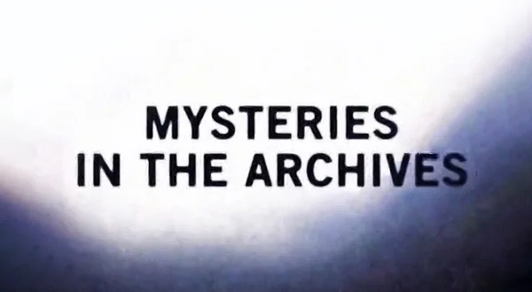 Live: Mysteries In The Archives