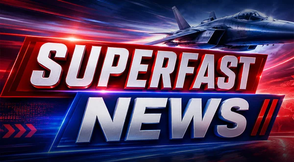 Superfast News