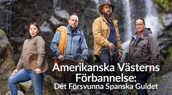 Amerikanska västerns förbannelse: Det försvunna spanska guldet