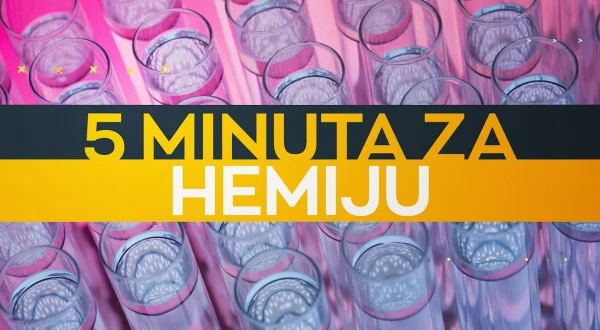 5 minuta za hemiju