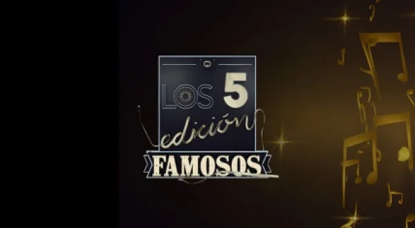 Los 5: Edición famosos