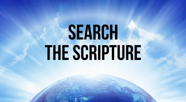 Search The Scriptures