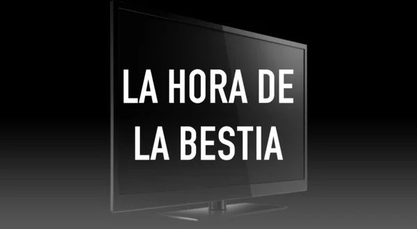 La hora de la Bestia