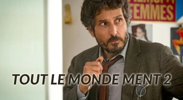 Tout le monde ment 2